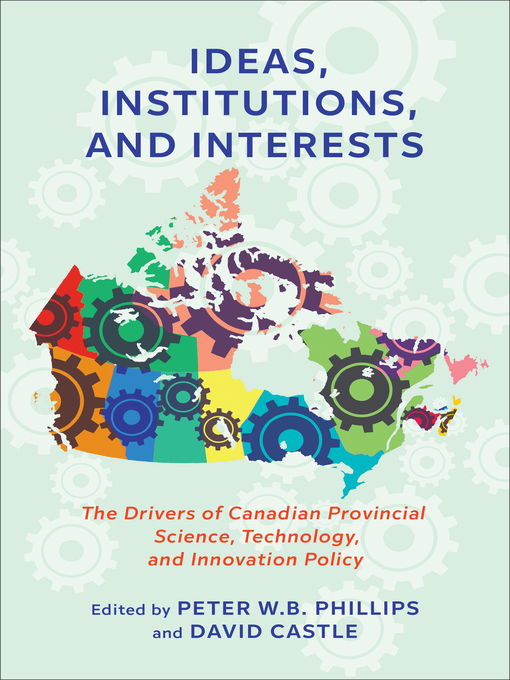 Title details for Ideas, Institutions, and Interests by Peter W.B. Phillips - Available